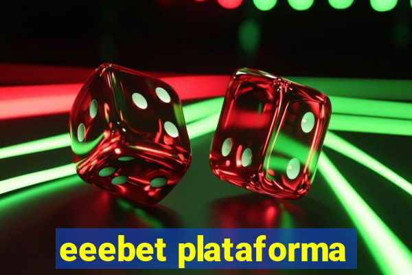 eeebet plataforma